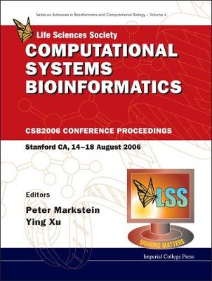 Computational Systems Bioinformatics - Proceedings Of The Conference Csb 2006
