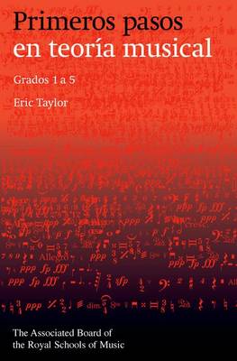 Primeros pasos en teoria musical Grados 1 a 5 Spanish edition