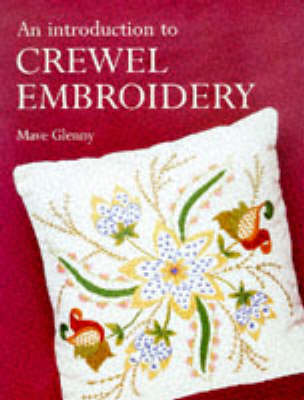 Introduction to Crewel Embroidery