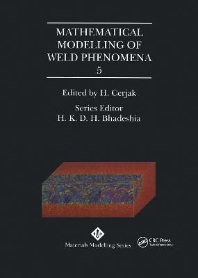 Mathematical Modelling of Weld Phenomena: No. 5