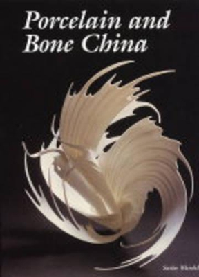 Porcelain and Bone China