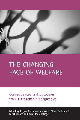 changing face of welfare: Consequences and outcomes from a citizenship perspective