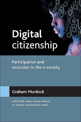 Digital Citizenship: Participation and Exclusion in the e-Society