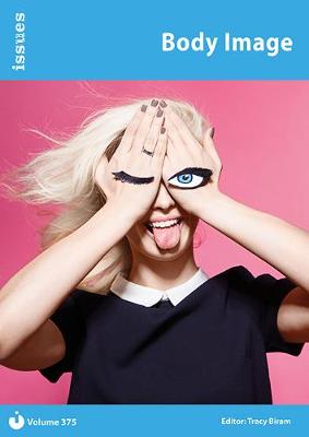 Body Image: PSHE & RSE Resources For Key Stage 3 & 4, 375
