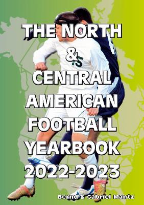 North & Central American Football Yearbook 2022-2023 12th Revised edition