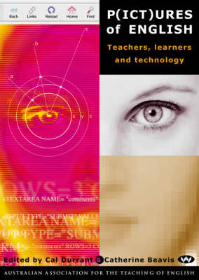 P(ICT)ures of English: Teachers, Learners and Technology
