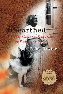 Unearthed: The Aboriginal Tasmanians of Kangaroo Island 2nd edition