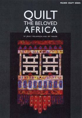 Quilt the Beloved Africa