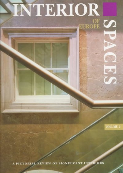 Interior Spaces of Europe: A Pictorial Review, v. 2