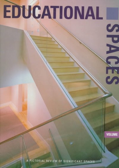 Educational Spaces: A Pictorial Review, v. 1