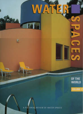 Water Spaces: A Pictorial Review, v. 2