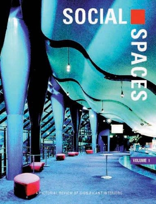 Social Spaces - Volume 1: A Pictorial Review Volume 1 ed.