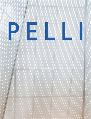 Pelli: Life in Architecture Special edition