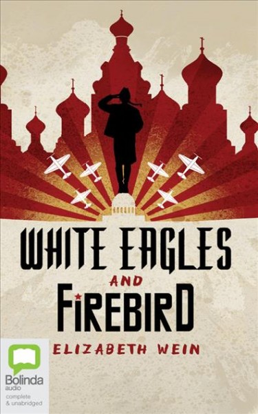 White Eagles & Firebird Unabridged edition