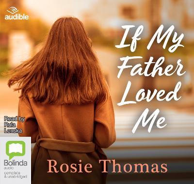 If My Father Loved Me Unabridged edition