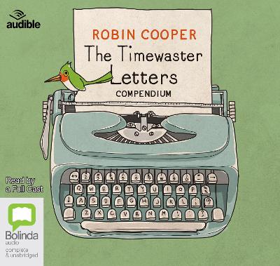 Timewaster Letters Compendium Unabridged edition