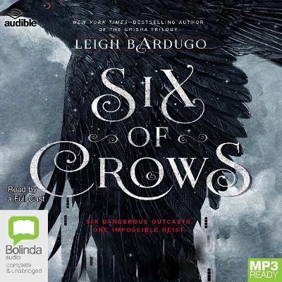 Six of Crows Unabridged edition