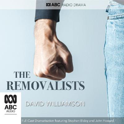 Removalists Abridged edition