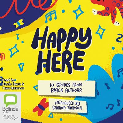 Happy Here: 10 Stories from Black British Authors Unabridged edition