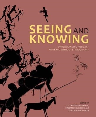 Seeing and Knowing: Rock art with and without ethnography