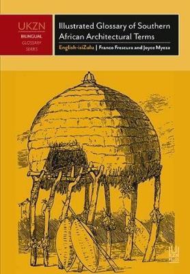 Illustrated Glossary of Southern African Architectural Terms