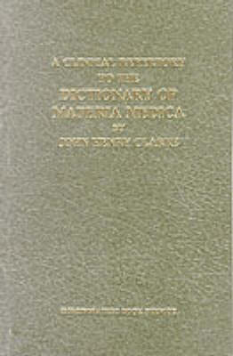 Clinical Repertory to the Dictionary of Materia Medica 3rd Revised edition