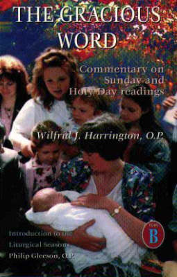 Gracious Word: Commentary on Sunday and Holy Day Readings, Year C