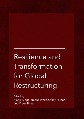 Resilience and Transformation for Global Restructuring