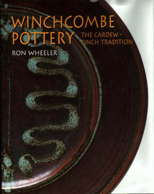 Winchcombe Pottery: The Cardew-Finch Tradition