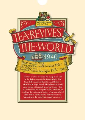 Tea Revives the World Map 1940
