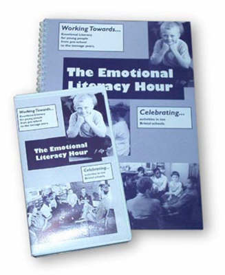 Emotional Literacy Hour: Teaching for Achievement in Bristol Schools Video and A4 Book ed.