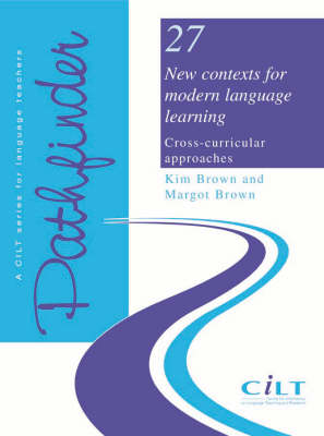 New Contexts for Modern Language Teaching: Cross-curricular Approaches
