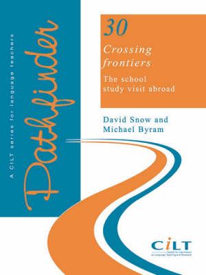 Crossing Frontiers: The School Study Visit Abroad