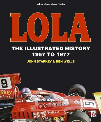 Lola: The Illustrated History 1957 to 1977, v. 1, 1957-77