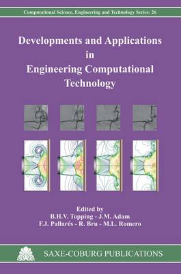 Developments and Applications in Engineering Computational Technology