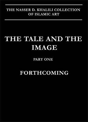 Tale and the Image, Part 1.: History and epic paintings from Iran and Turkey.