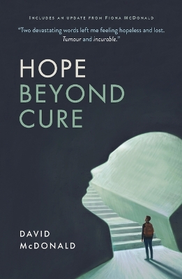 Hope Beyond Cure 3rd ed.