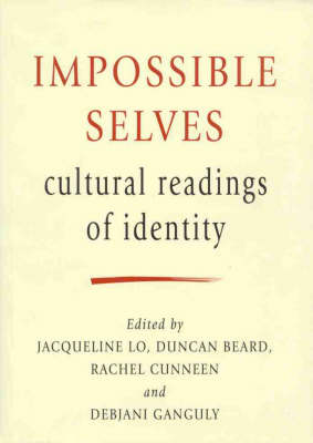 Impossible Selves: Cultural Readings of Identity