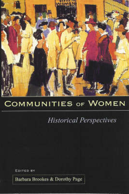 Communities of Women: Historical Perspectives