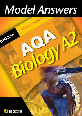 Model Answers AQA Biology A2 Student Workbook 2nd New edition