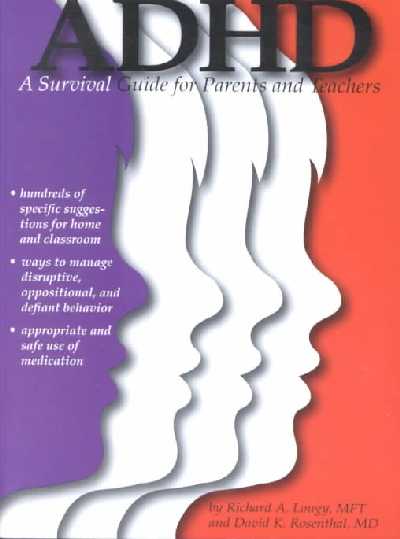 ADHD a Survival Guide for Parents and Teachers