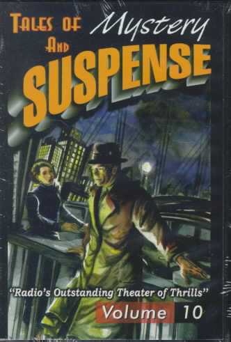 Tales of Mystery and Suspense: Radio's Outstanding Theater of Thrills Abridged edition