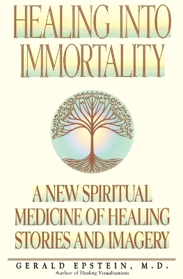 Healing into Immortality