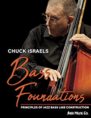Bass Foundations Principles of Jazz Bass Line Construction