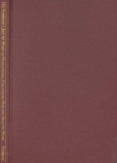 Just In: Word of Navigational Change: New and Selected Work