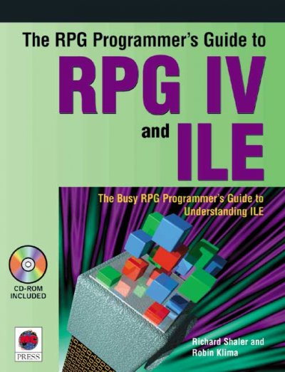 Rpg Programmer's Guide to Rpg IV and Ile