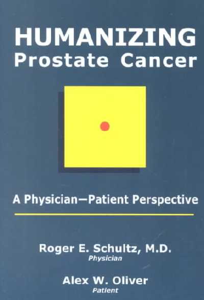 Humanizing Prostate Cancer: A Physician-Patient Perspective