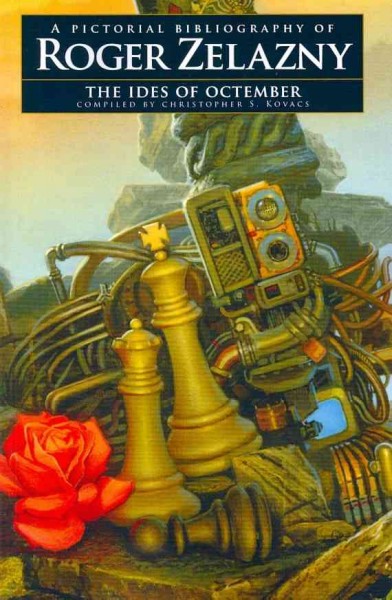 The Ides of Octember: A Pictorial Bibliography of Roger Zelazny 1