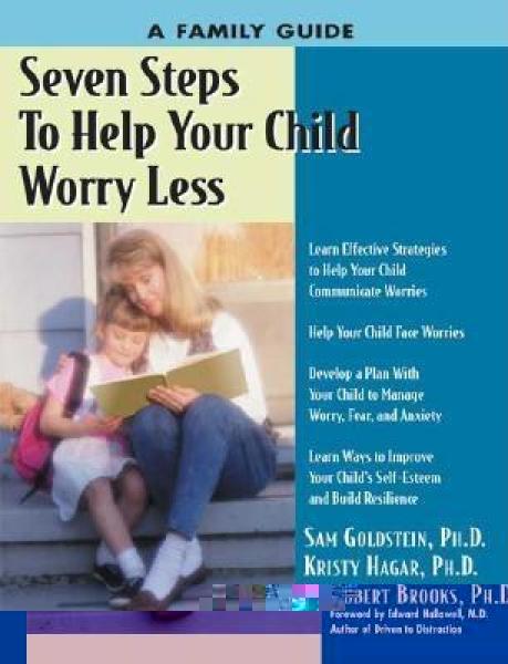 Seven Steps to Help Your Child Worry Less