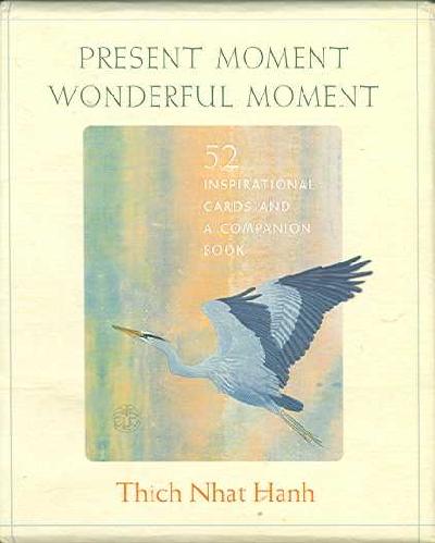 Present Moment Wonderful Moment: Mindfulness Verses for Daily Living